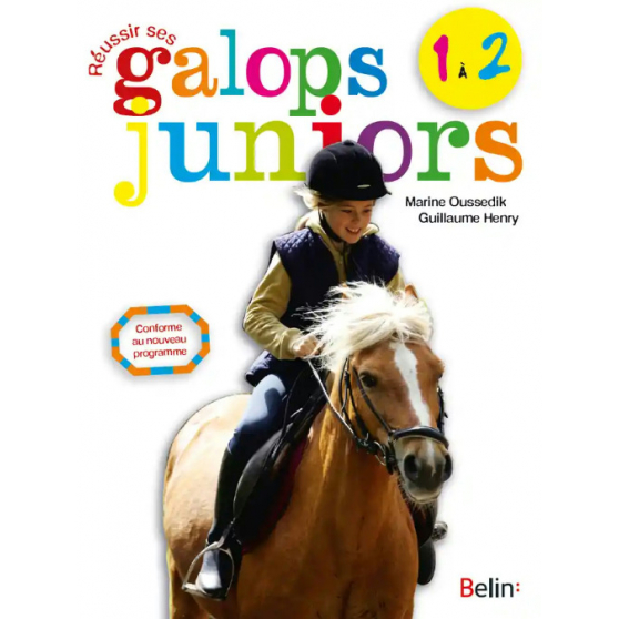 Réussir ses galops juniors 1 et 2 Belin